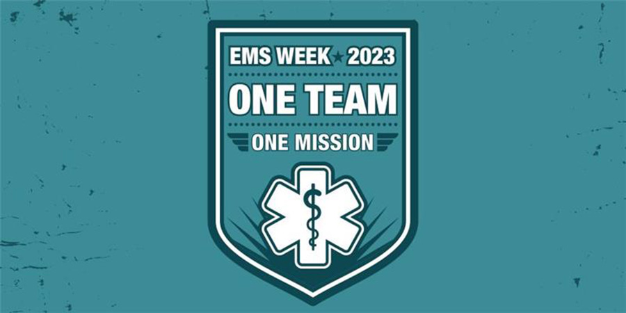 One Team, One Mission A graphic design of a badge reads "EMS Week 2023: One Team, One Mission"