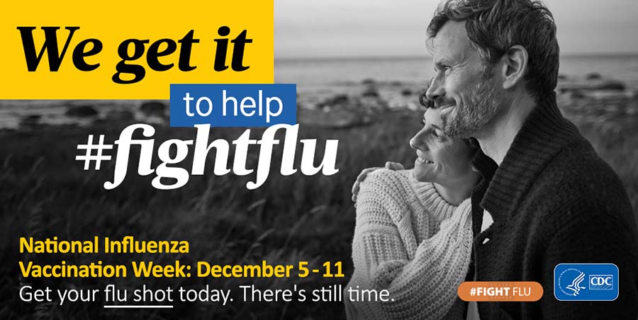 Promotional graphic for National Influenza Vaccination Week showing a couple standing outdoors beside bold text reading “We get it to help #fightflu,” “December 5–11,” and “Get your flu shot today,” with a CDC logo in the corner
