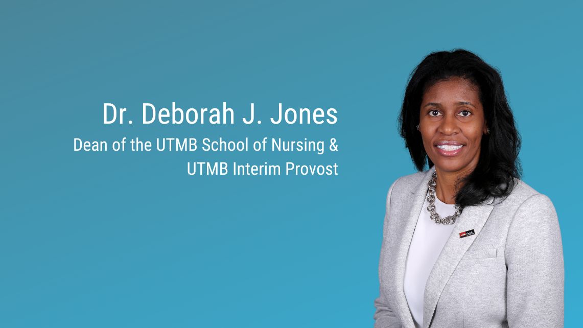 Text on a blue background reading “Dr. Deborah J. Jones, Dean of the UTMB School of Nursing & UTMB Interim Provost,” shown beside a person wearing a light-colored blazer and necklace.