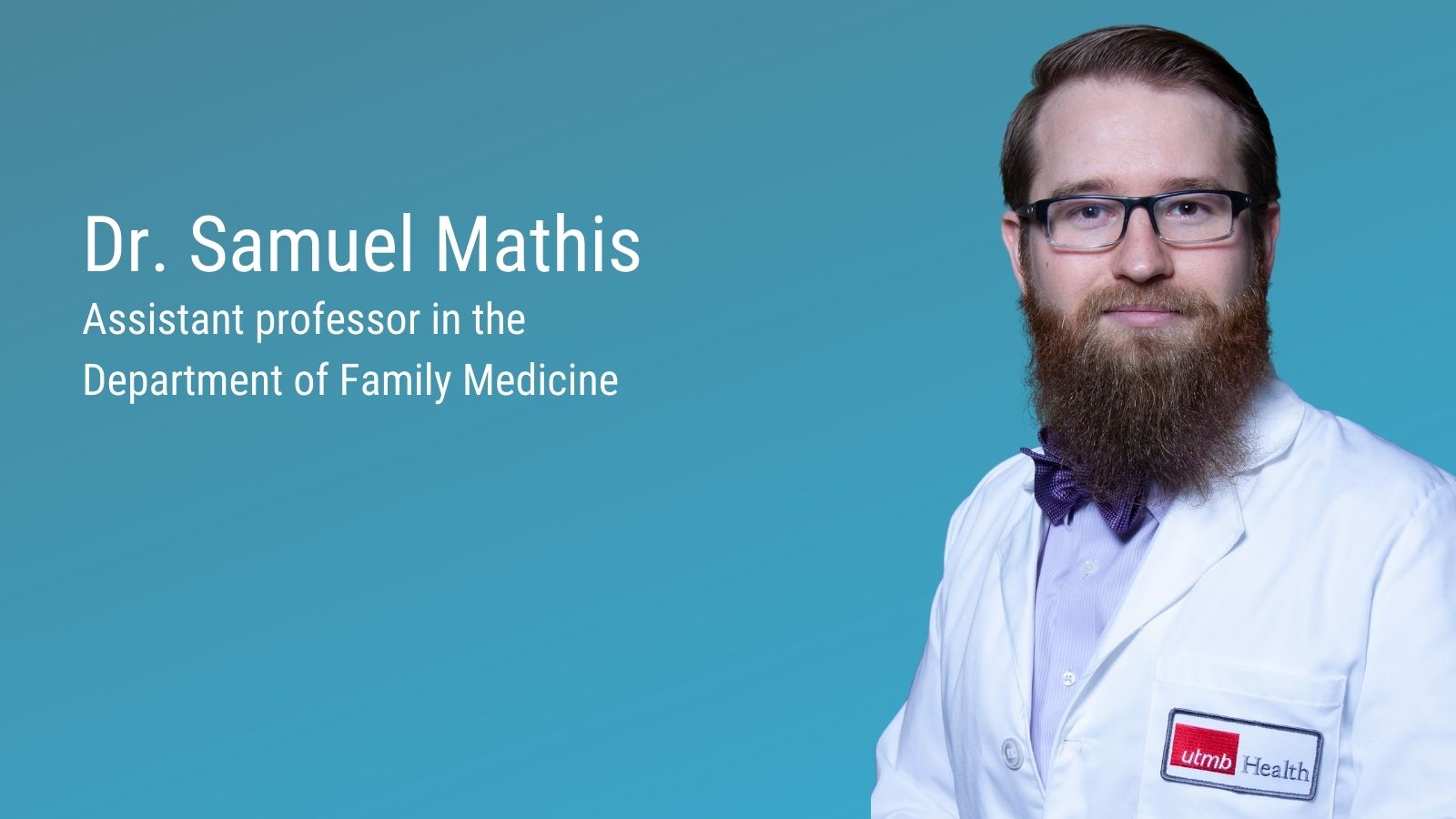 A picture of Dr. Samuel Mathis, assistant professor in the Department of Family Medicine